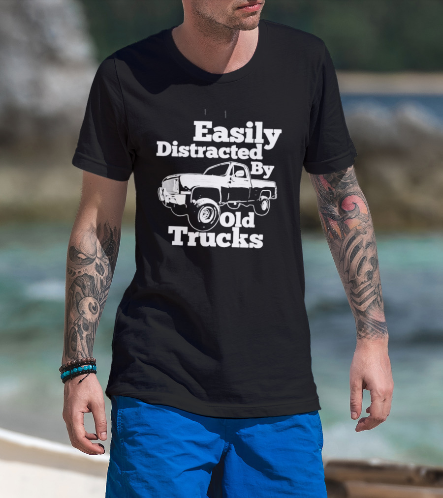 Easily Distracted By Old Trucks Vintage Pickup T-Shirt