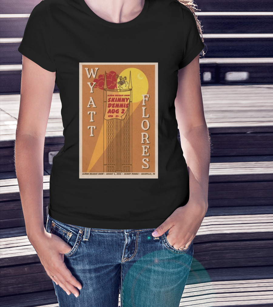 Wyatt Flores Album Release Show Skinny Dennis August 2 2026 Nashville TN T-Shirt