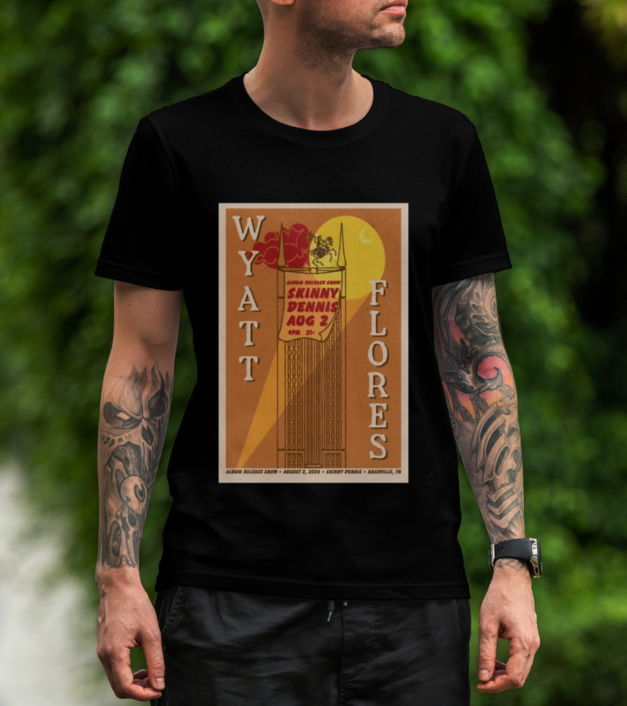 Wyatt Flores Album Release Show Skinny Dennis August 2 2026 Nashville TN T-Shirt
