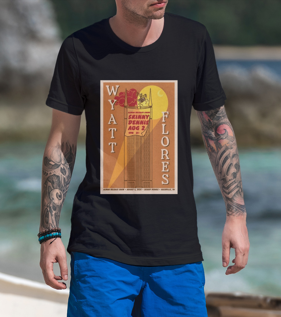 Wyatt Flores Album Release Show Skinny Dennis August 2 2026 Nashville TN T-Shirt