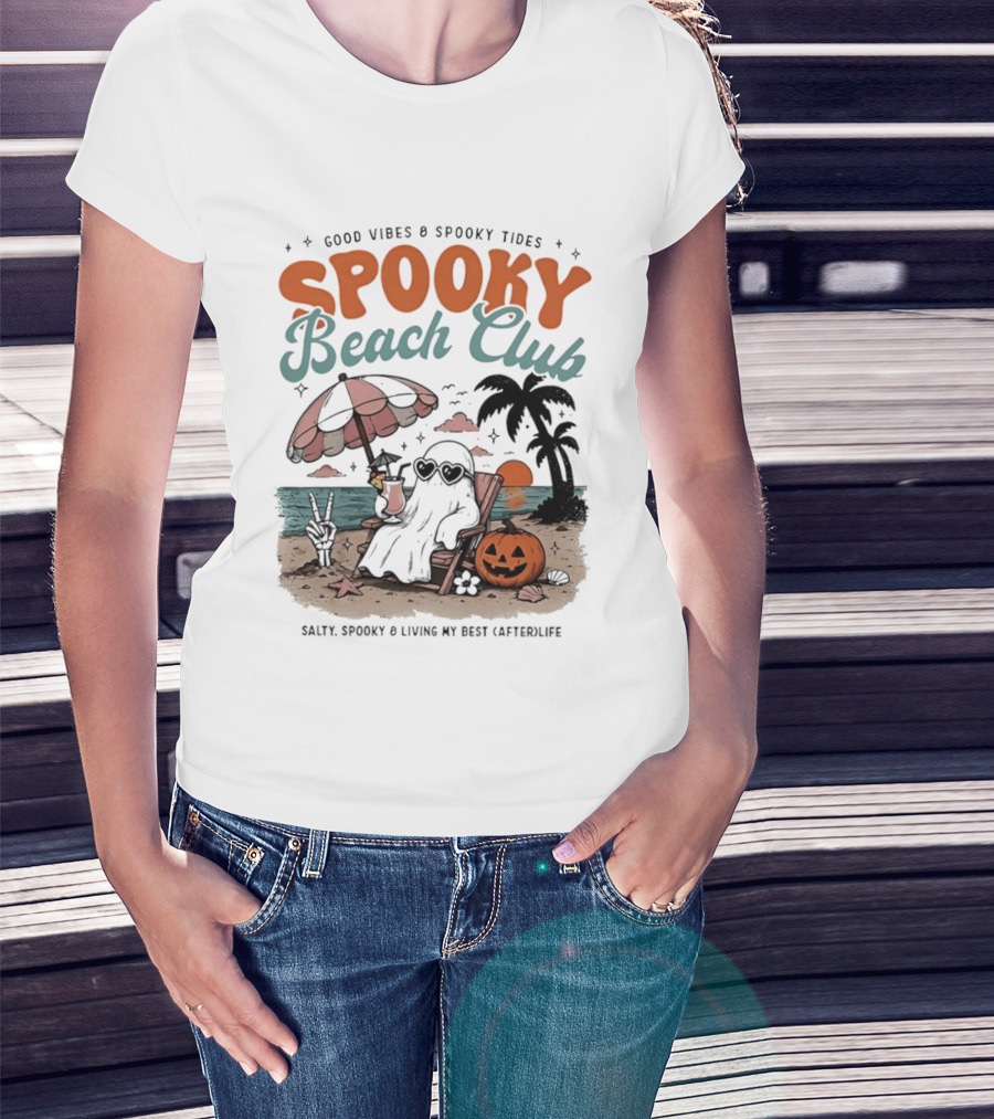 Good Vibes & Spooky Tides Spooky Beach Club Salty Spooky & Living My Best Afterlife T-Shirt