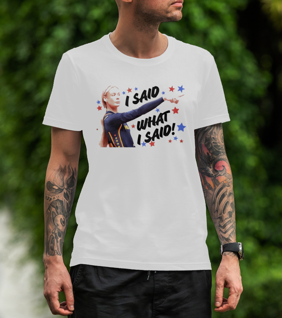 I Said What I Said Sophie Cunningham Indiana Fever Star T-Shirt