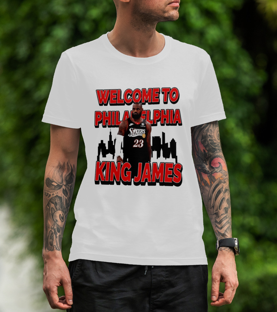 Philadelphia 76ers Welcome King James To Philadelphia Skyline T-Shirt