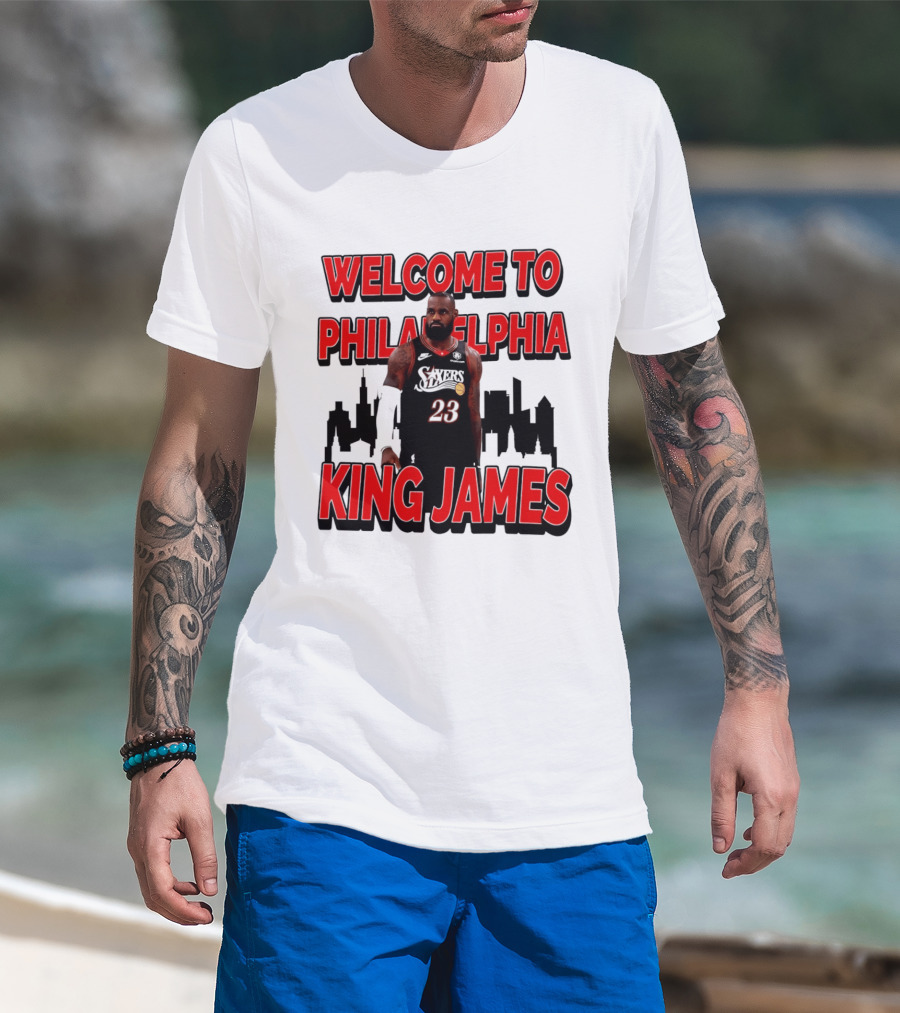 Philadelphia 76ers Welcome King James To Philadelphia Skyline T-Shirt