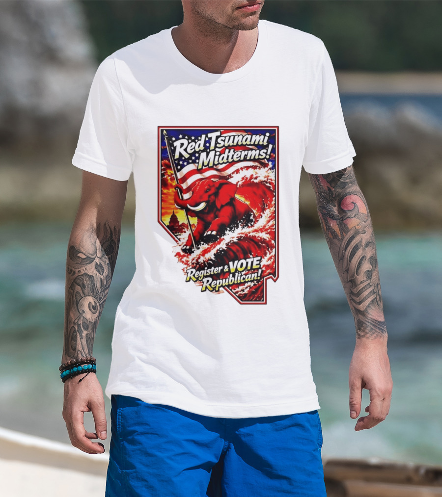 Red Tsunami Midterms Register And Vote Republican Political Elephant With American Flag T-Shirt