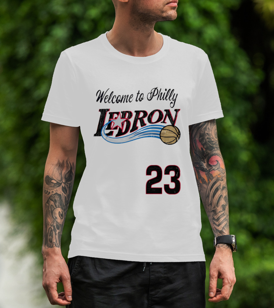 Welcome To Philly Lebron Basketball Number 23 T-Shirt