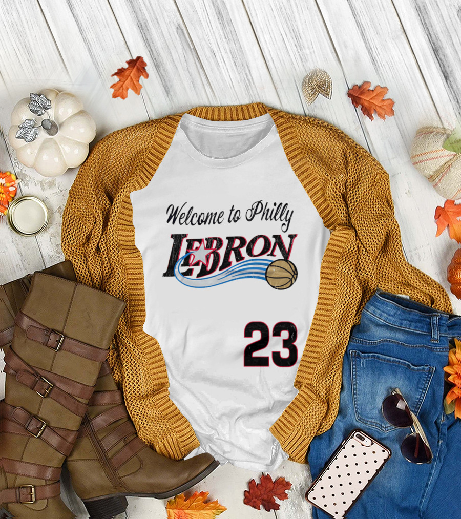 Welcome To Philly Lebron Basketball Number 23 T-Shirt