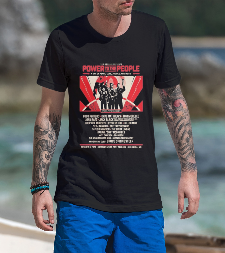 Livenation Presents Power To The People Event For Justice Love Freedom And Peace Foo Fighters Columbia Maryland October 03 2026 T-Shirt
