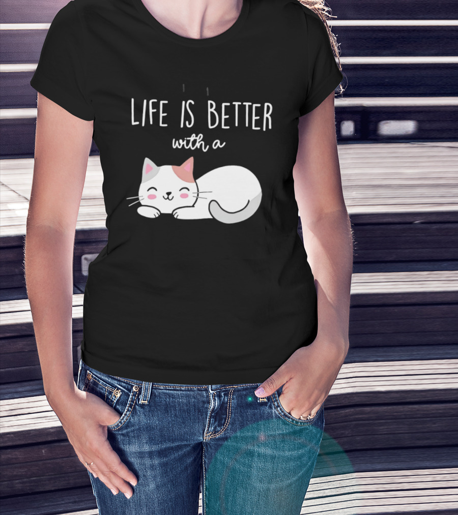 Life Is Better With A Cat Cute Sleeping Kitty T-Shirt