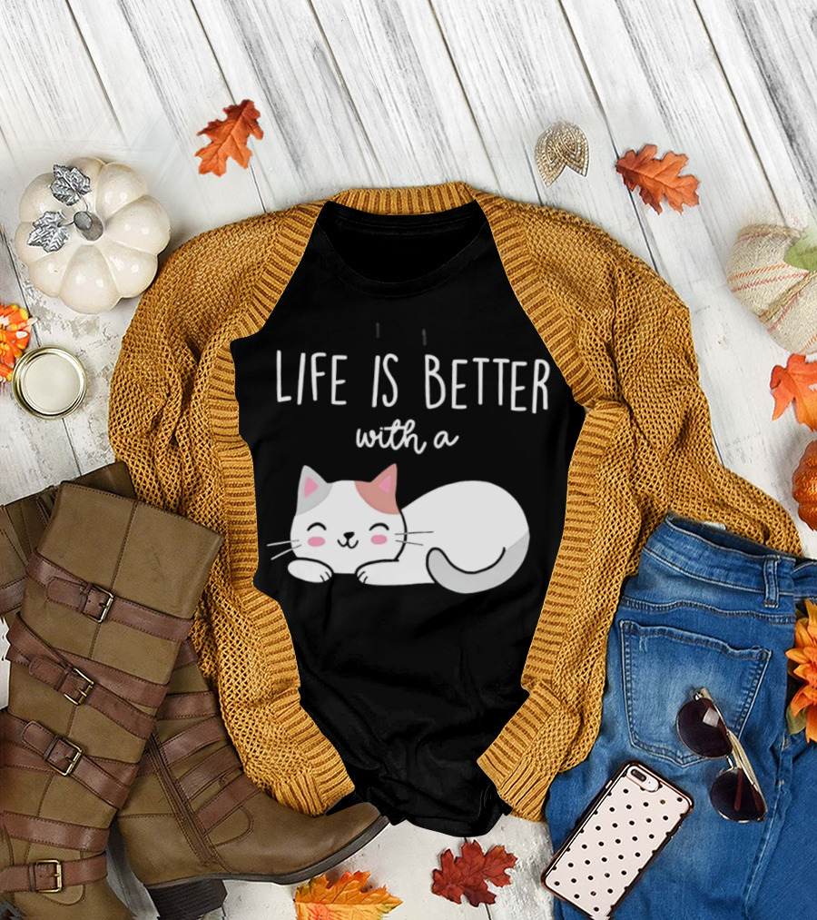 Life Is Better With A Cat Cute Sleeping Kitty T-Shirt