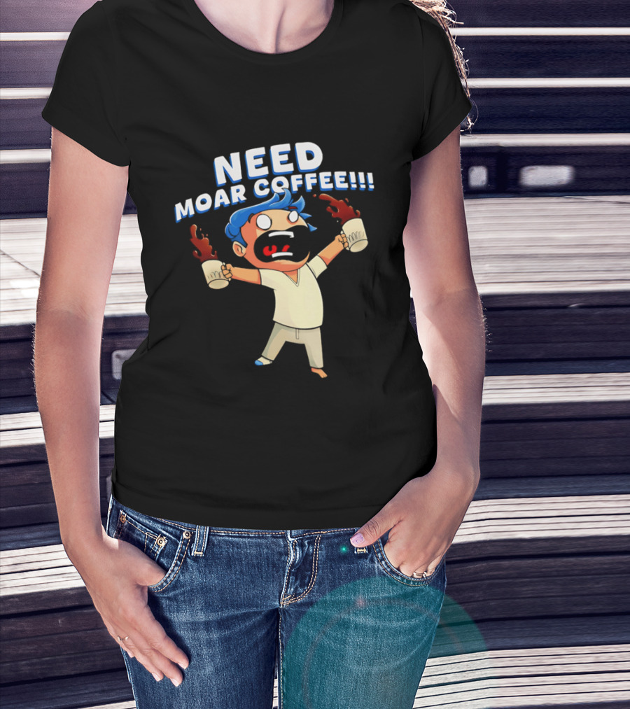 NEED MOAR COFFEE Cartoon Character With Spilled Cups T-Shirt