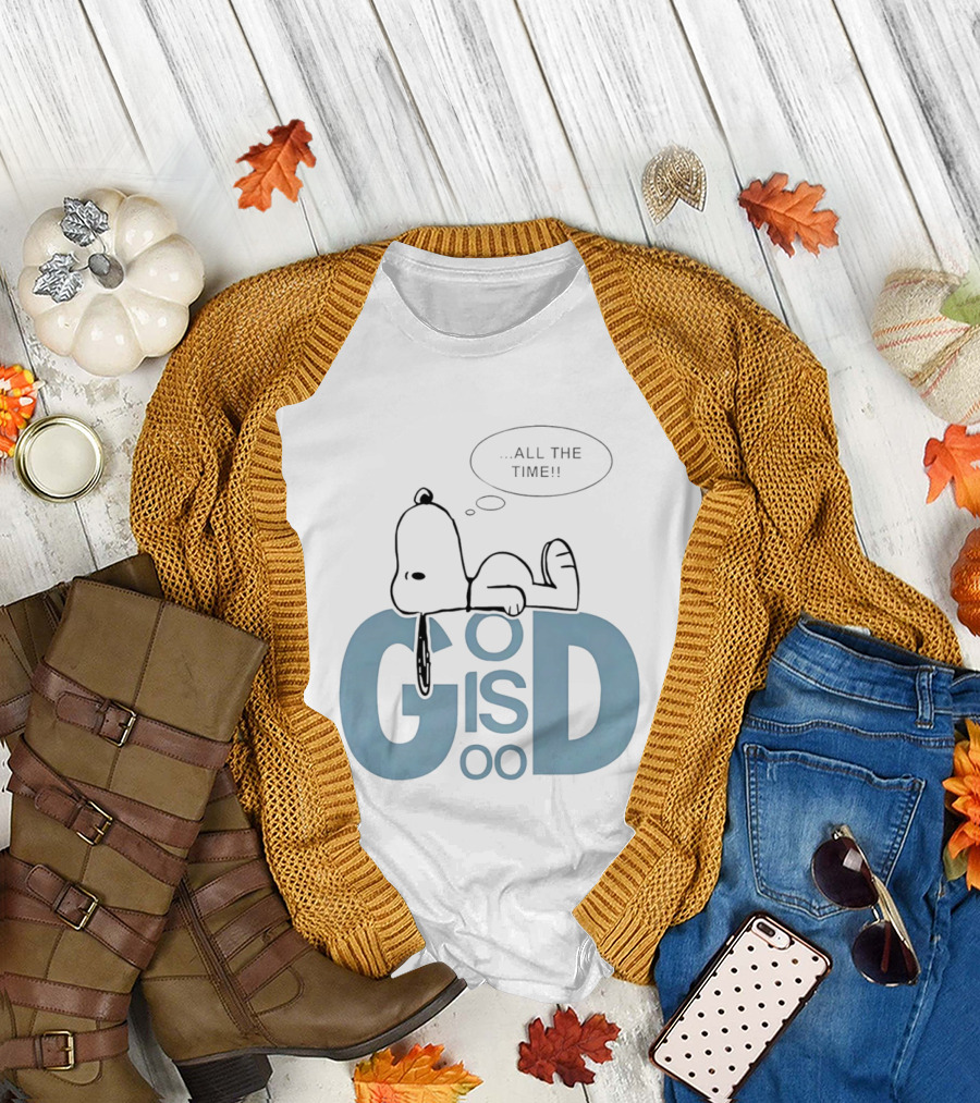 God Is Good All The Time Snoopy Peanuts Comic Character Inspirational Message T-Shirt