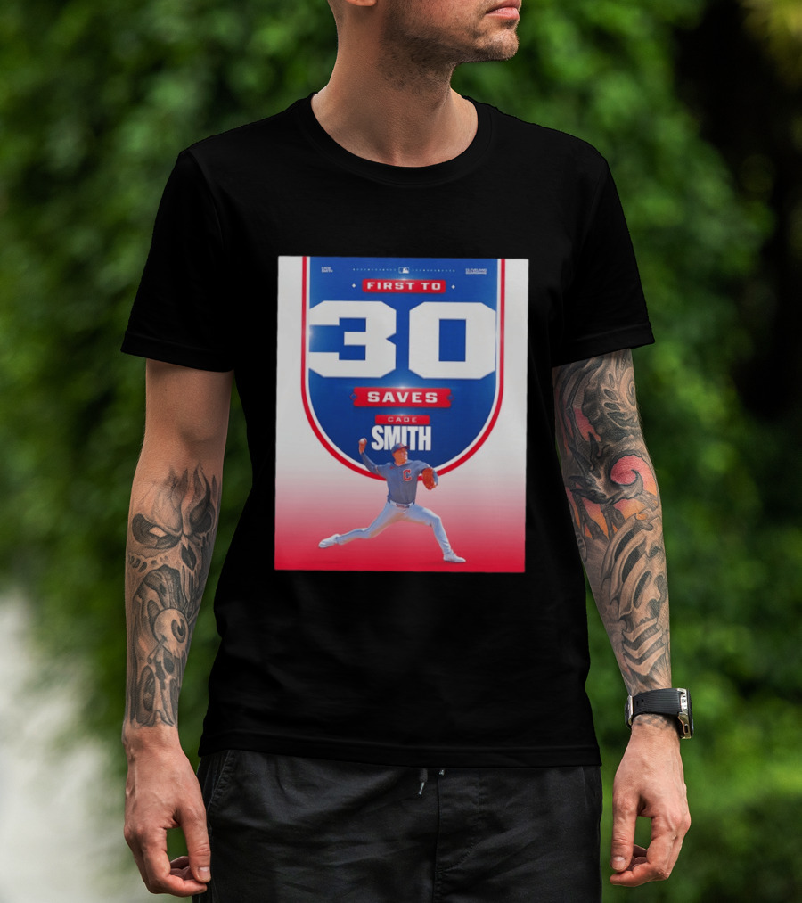 Cade Smith Cleveland Guardians First To 30 Saves Baseball T-Shirt