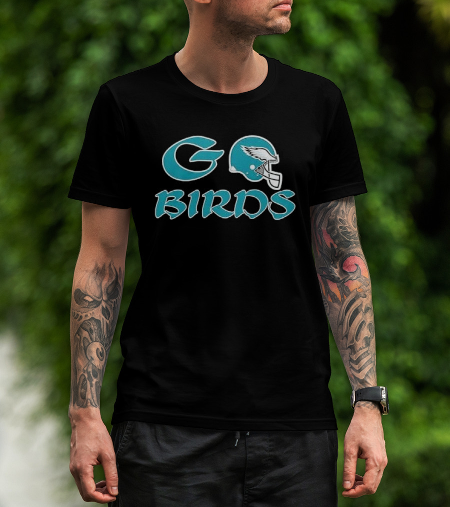 Go Birds Philadelphia Eagles Helmet Football Fan Spirit T-Shirt