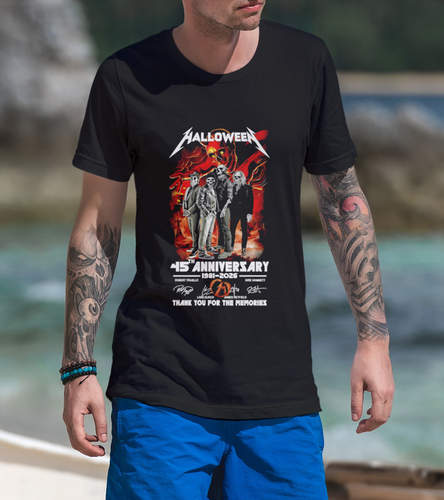 Halloween 45th Anniversary 1981 2026 Robert Trujillo Lars Ulrich James Hetfield Kirk Hammett Thank You For The Memories T-Shirt