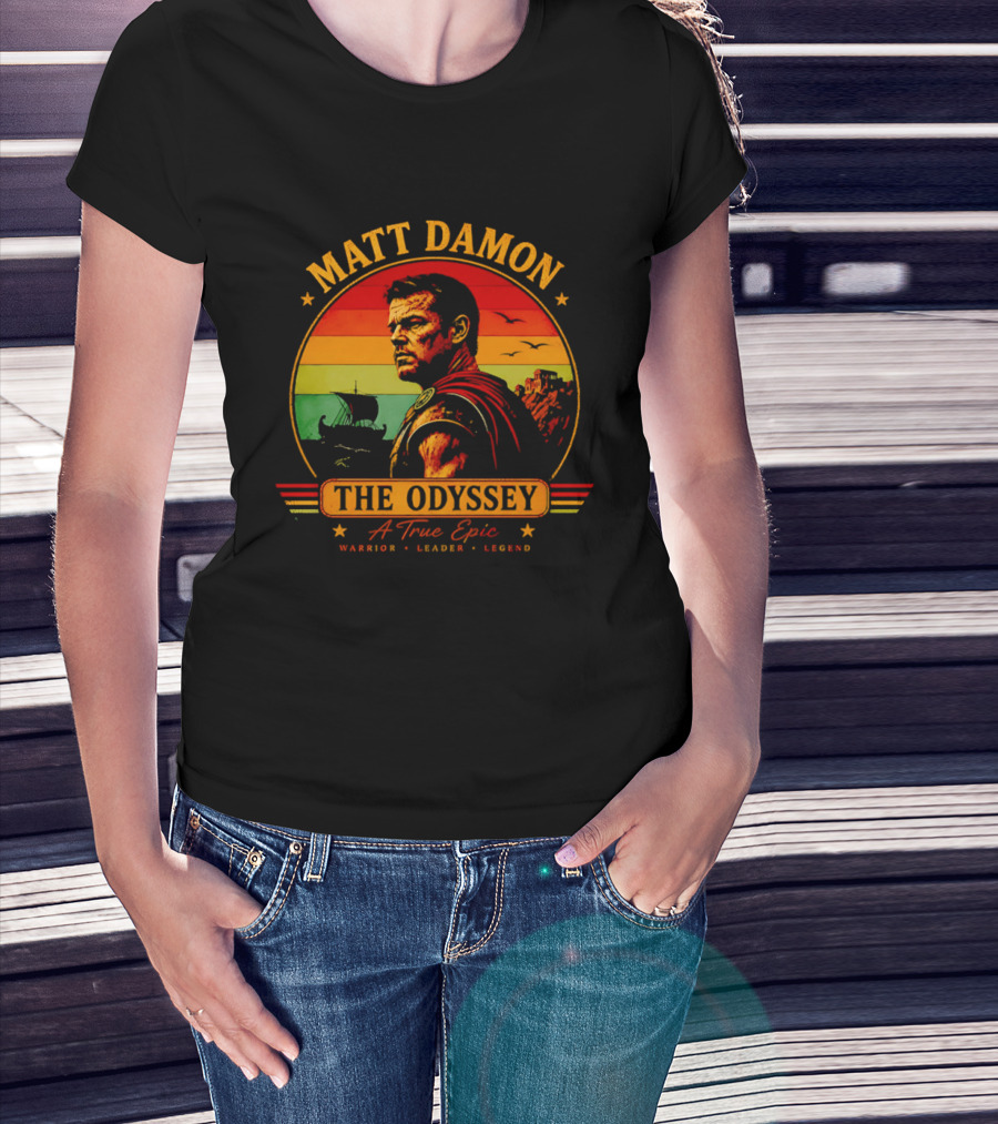 Matt Damon The Odyssey Warrior Leader Legend A True Epic T-Shirt