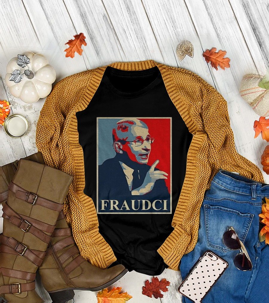 FRAUDCI Fauci T-Shirt