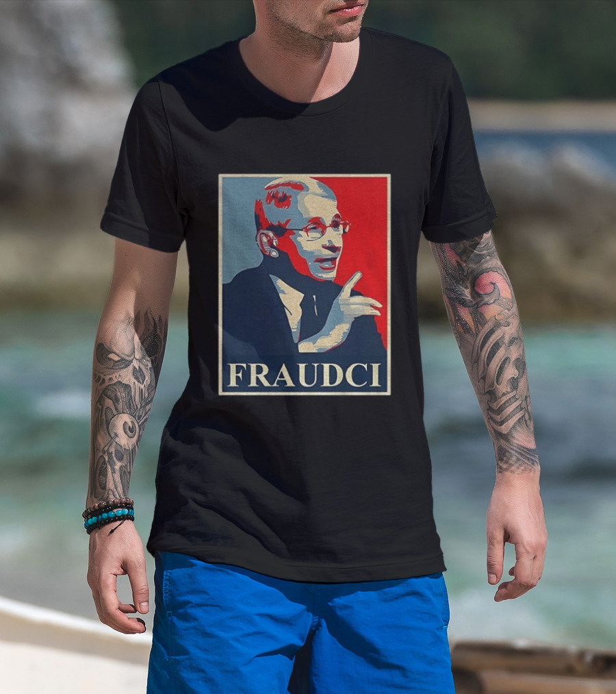 FRAUDCI Fauci T-Shirt