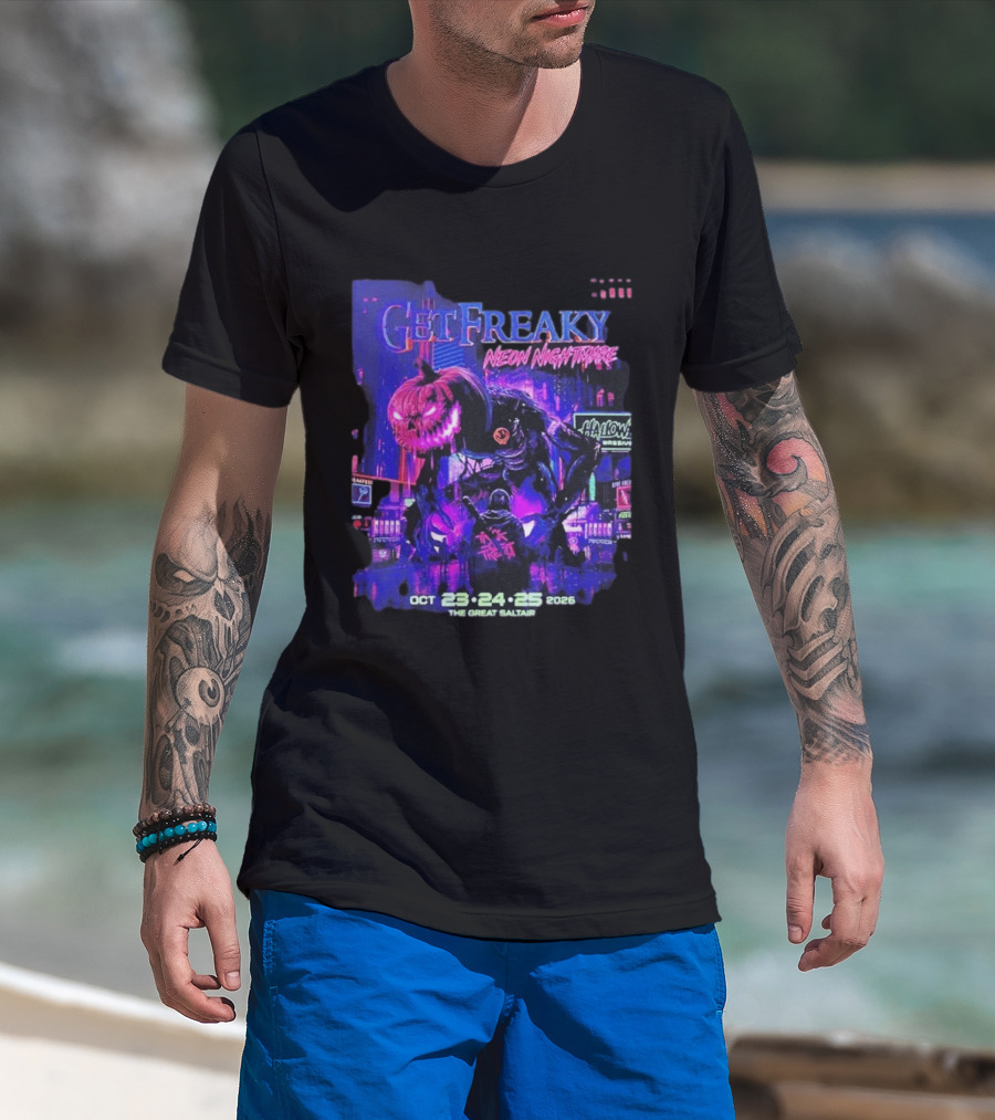 Get Freaky Neon Nightmare Halloween Music Festival Great Saltair October 23 25 2026 T-Shirt