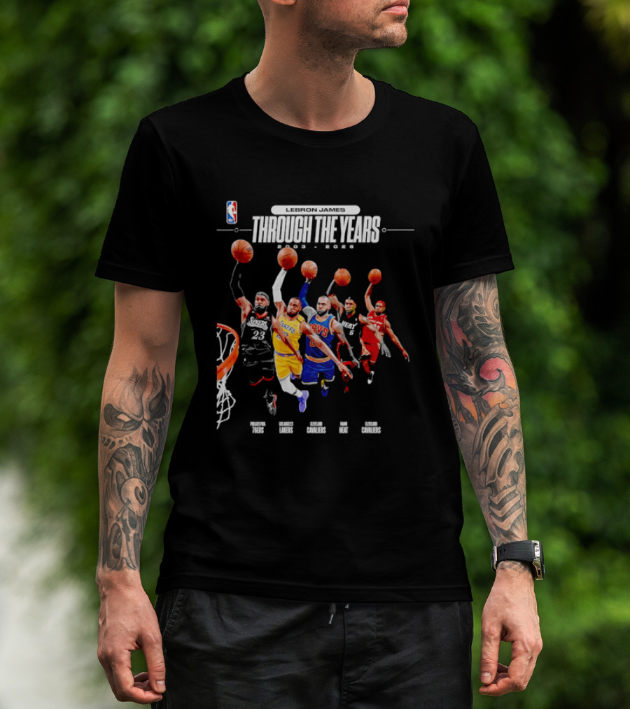 NBA LeBron James Through The Years 2003 2026 Philadelphia 76ers Lakers Cavaliers Heat T-Shirt