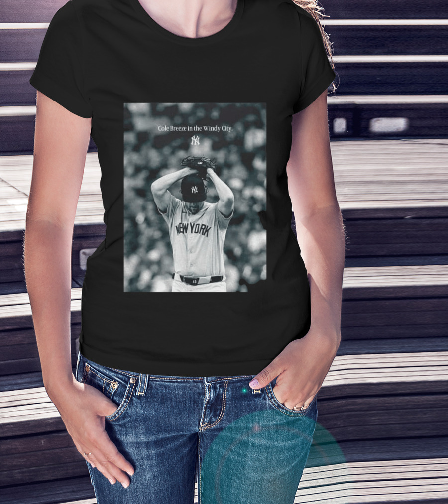 New York Yankees Cole Breeze Pitching Moment In The Windy City T-Shirt