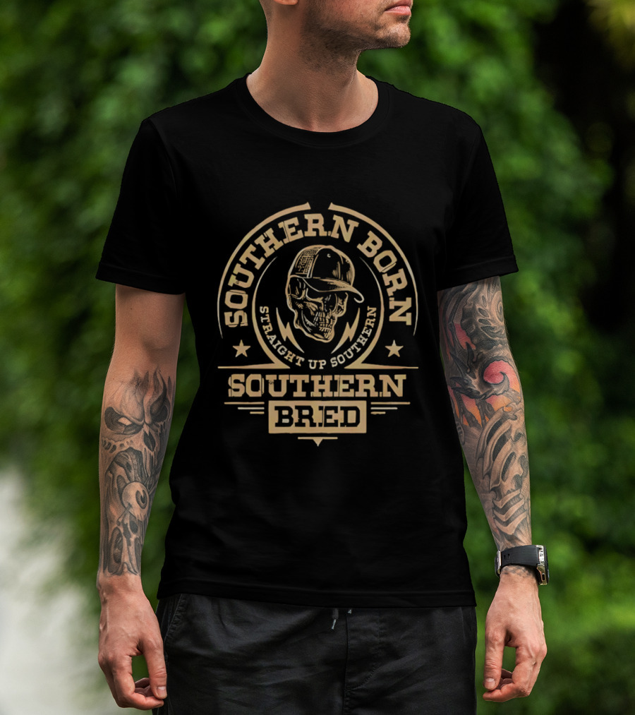 Southern Born Straight Up Southern Bred Skull Cap T-Shirt