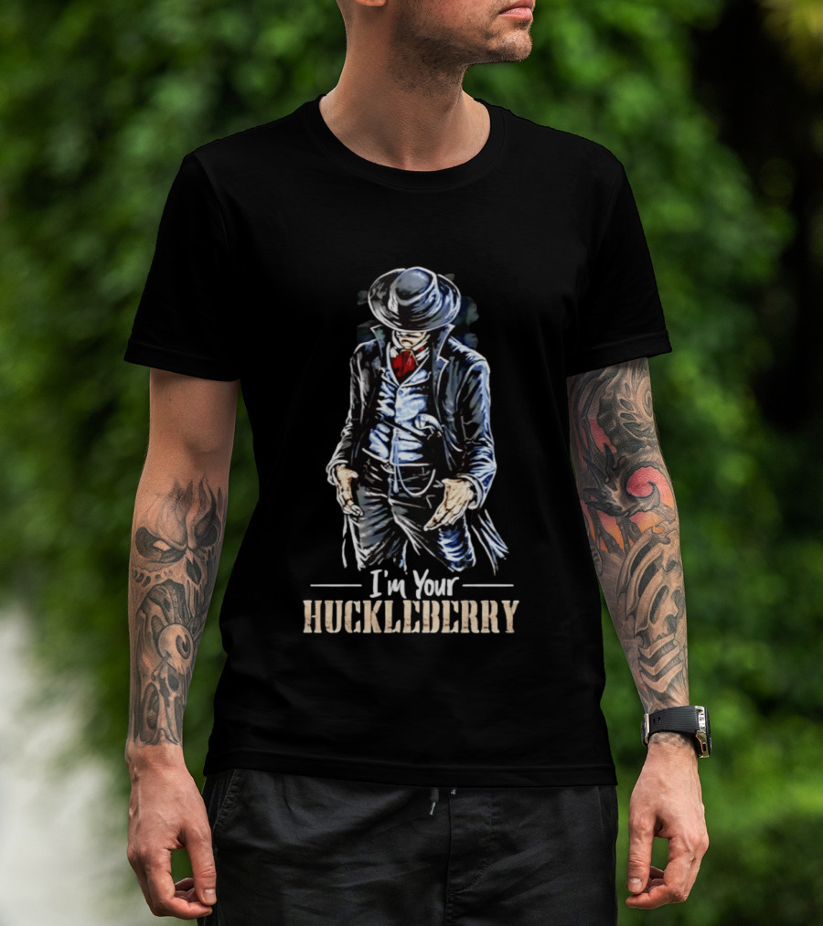 Val Kilmer I'm Your Huckleberry Western Cowboy T-Shirt