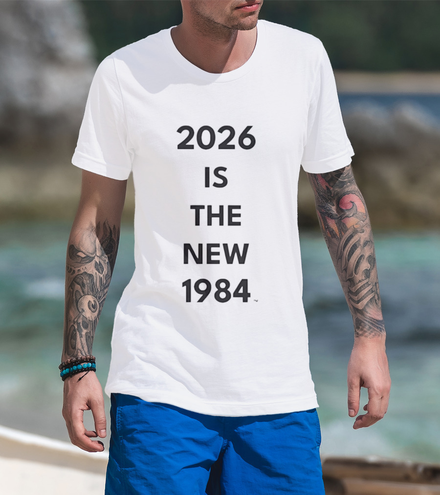 2026 Is The New 1984 Resist T-Shirt