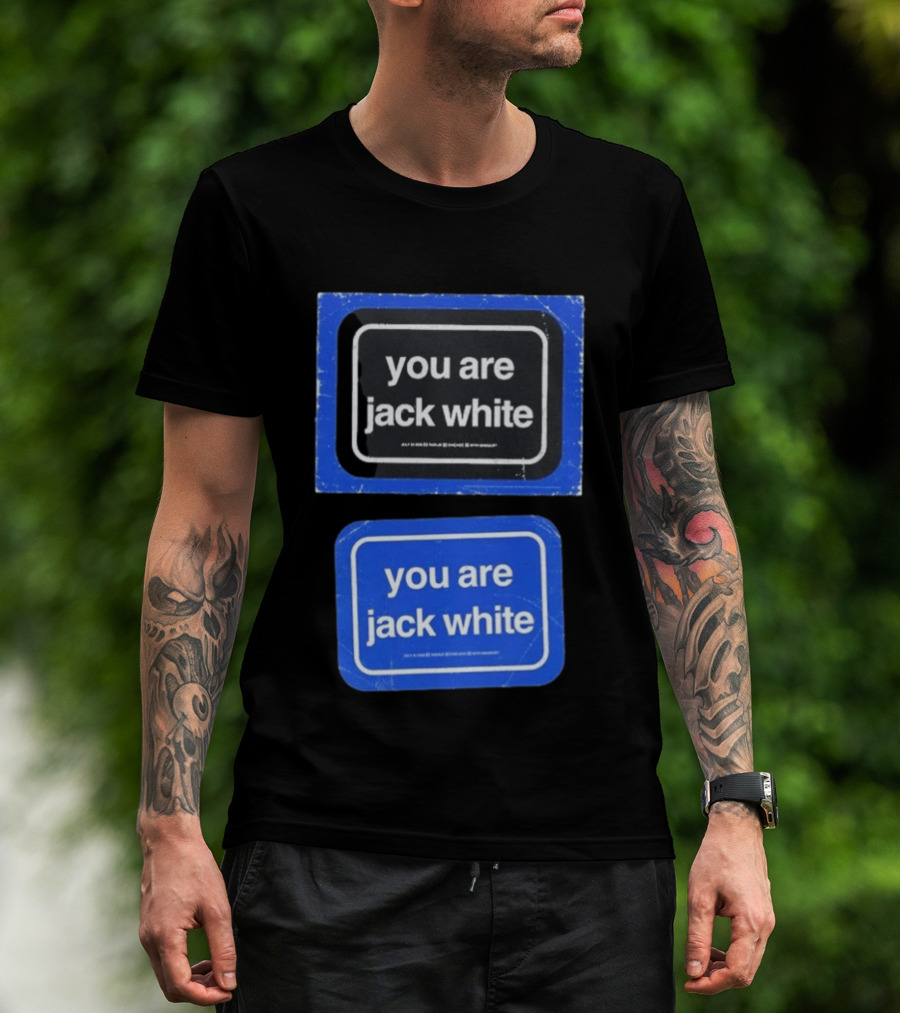 July 23 2026 Jack White You Are Radius Chicago IL Event T-Shirt