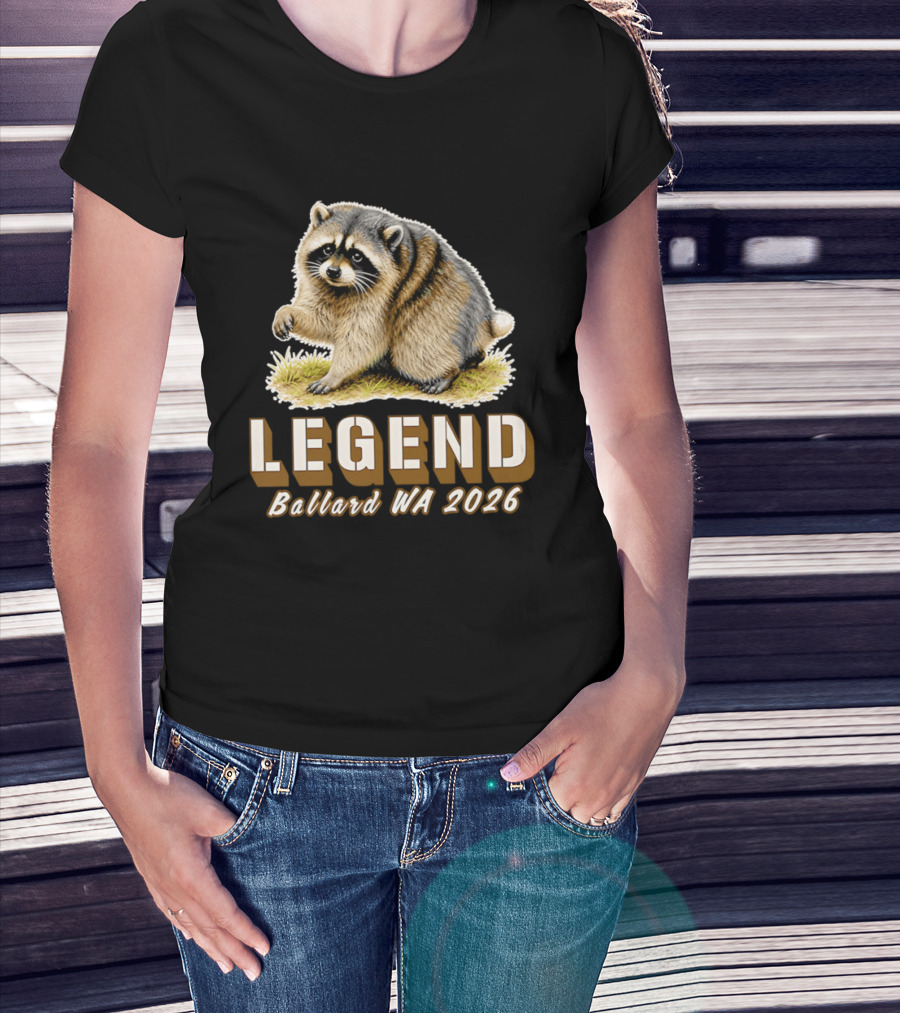 Legend Raccoon Ballard WA 2026 T-Shirt