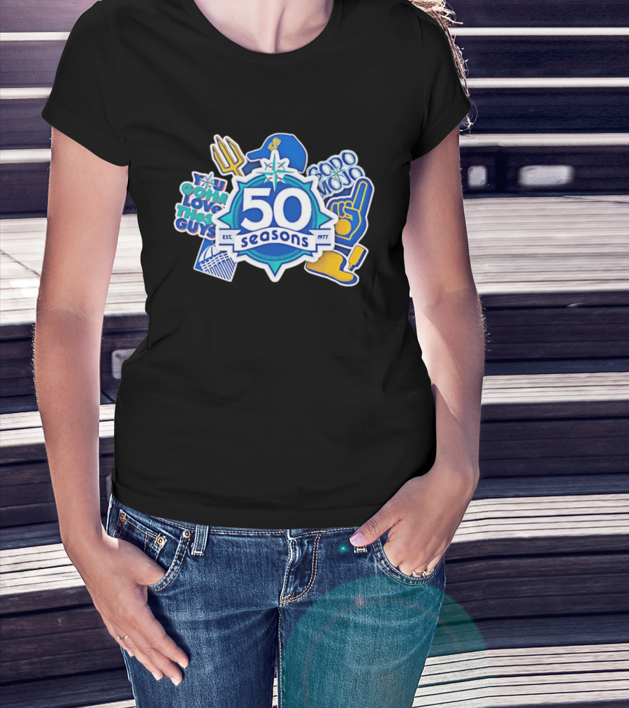 Seattle Mariners 50 Seasons 1977 You Gotta Love These Guys SoDo Mojo T-Shirt