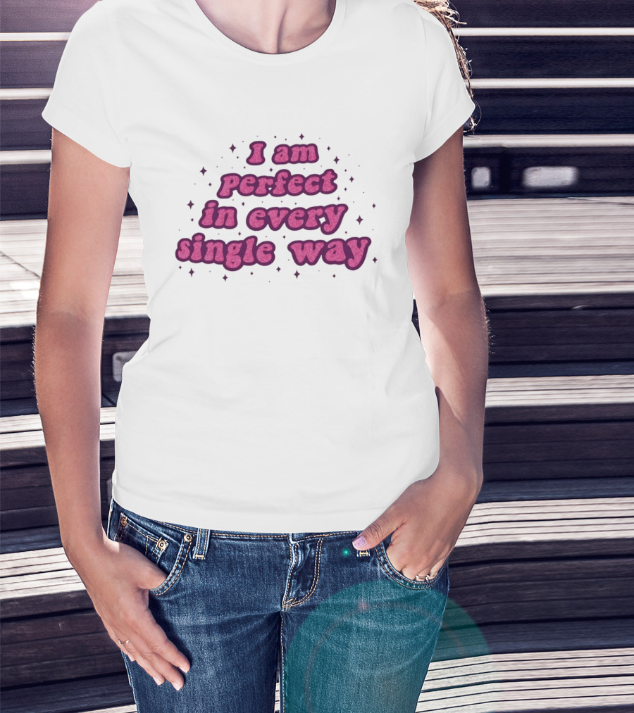 I Am Perfect In Every Single Way Pink Starry T-Shirt