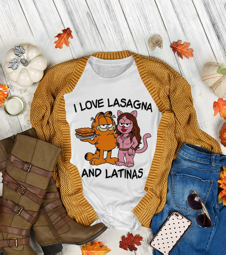I Love Lasagna And Latinas Garfield Cat Cartoon Pusheen Meme T-Shirt
