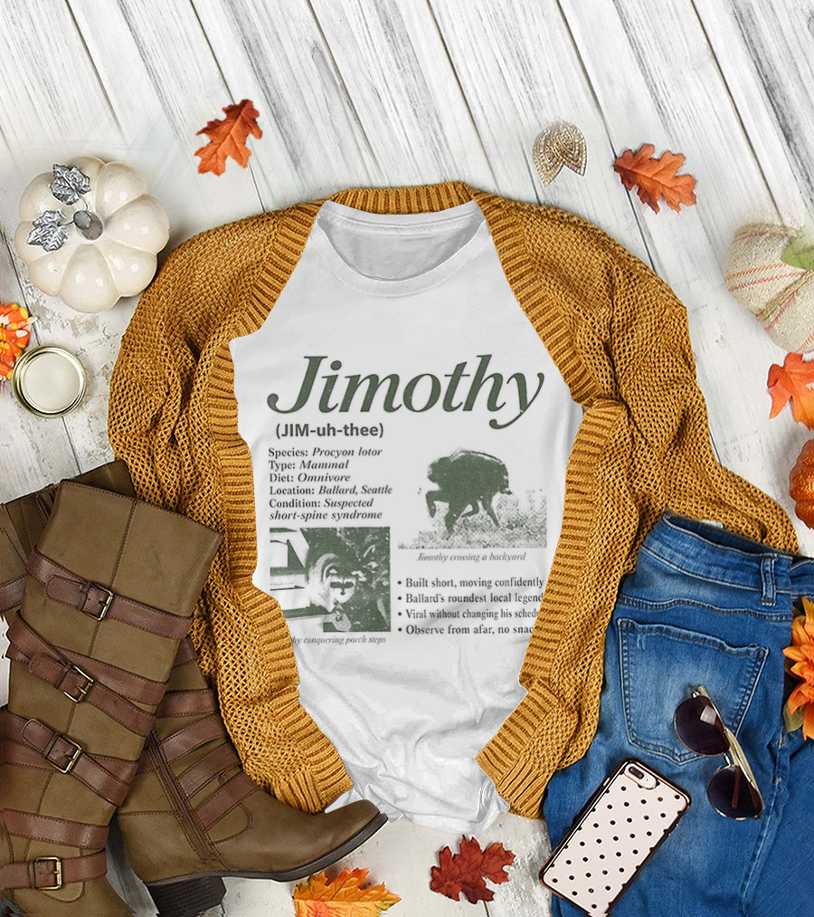 Jimothy Raccoon Species Procyon Lotor Mammal Omnivore Eating Everything Curious Nocturnal Raider T-Shirt