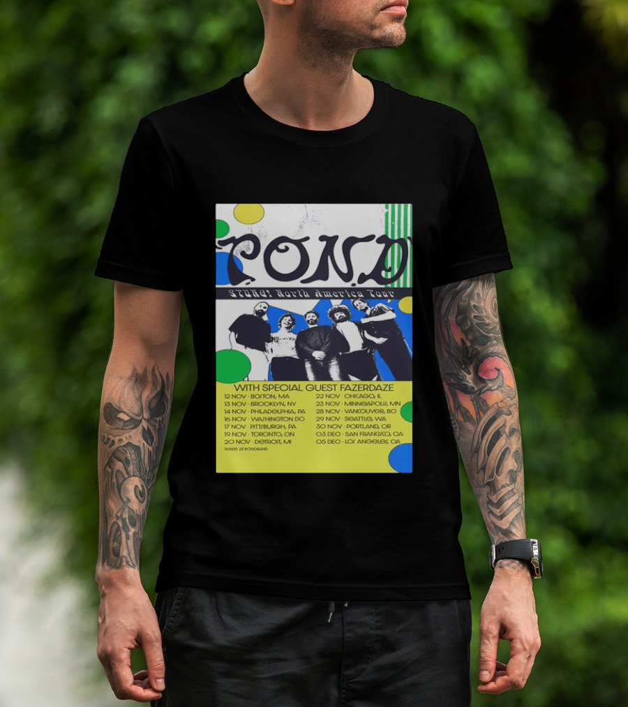 Pond Band Stunga North America Tour 2024 With Special Guest Fazerdaze T-Shirt