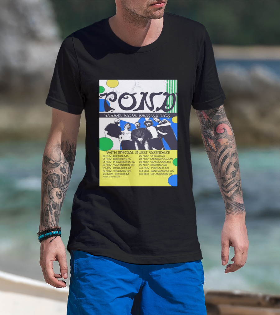 Pond Band Stunga North America Tour 2024 With Special Guest Fazerdaze T-Shirt