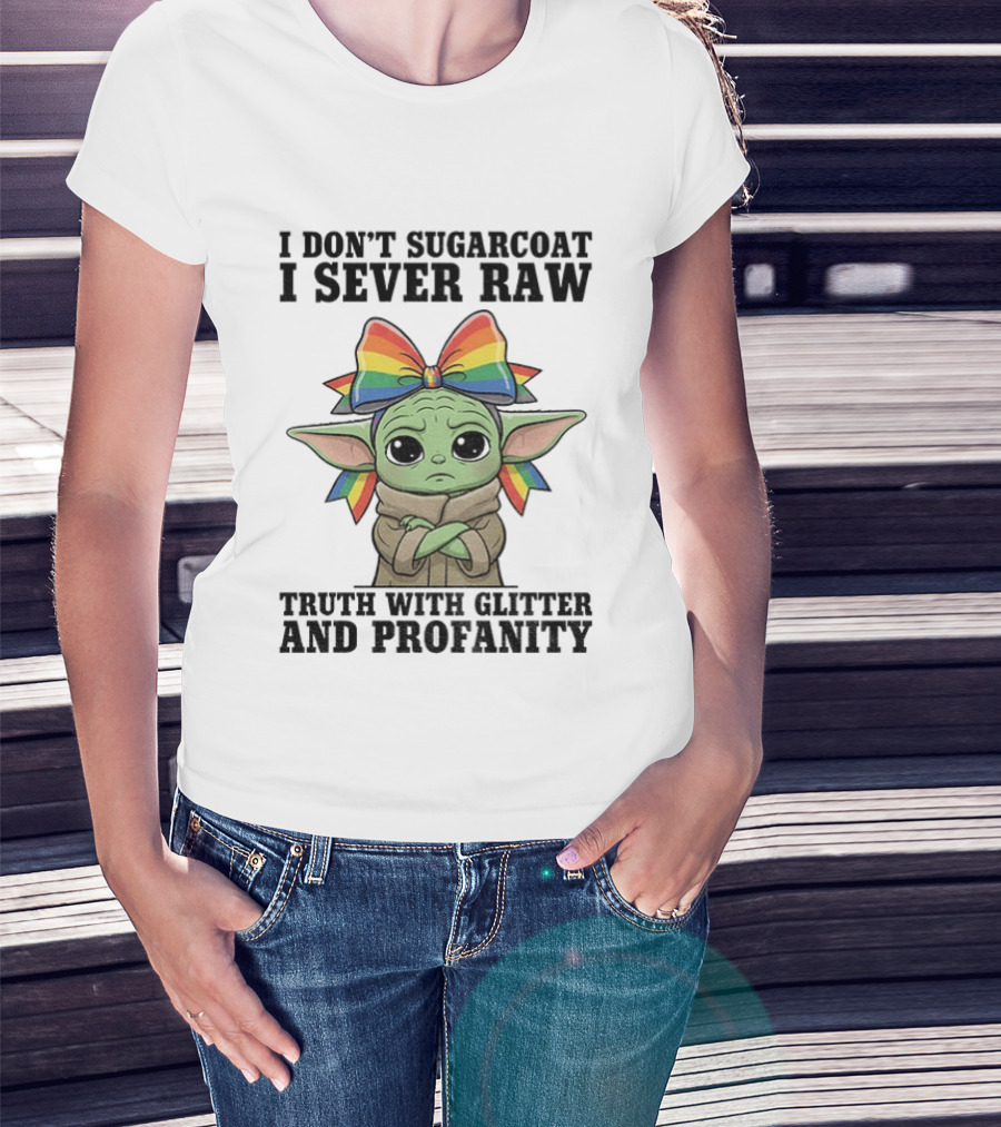 Baby Yoda I Don't Sugarcoat I Sever Raw Truth With Glitter And Profanity Rainbow Bow T-Shirt