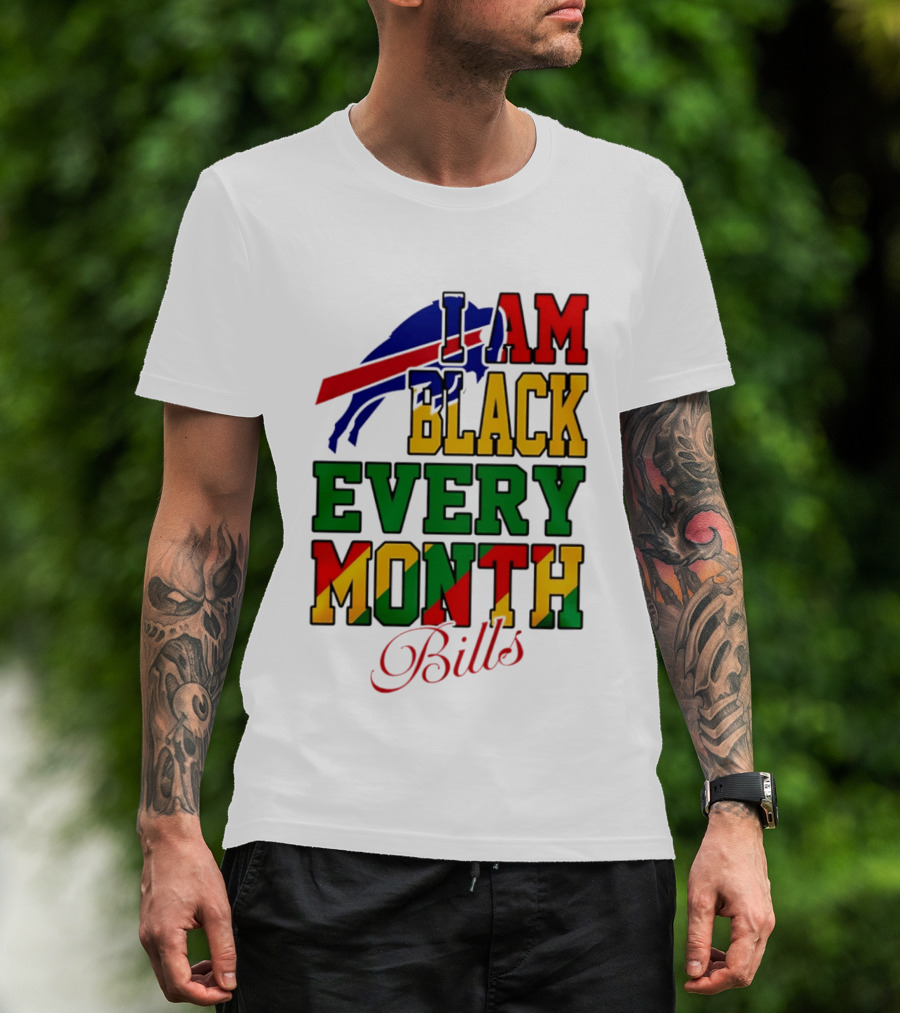 Buffalo Bills I Am Black Every Month Juneteenth Bills T-Shirt