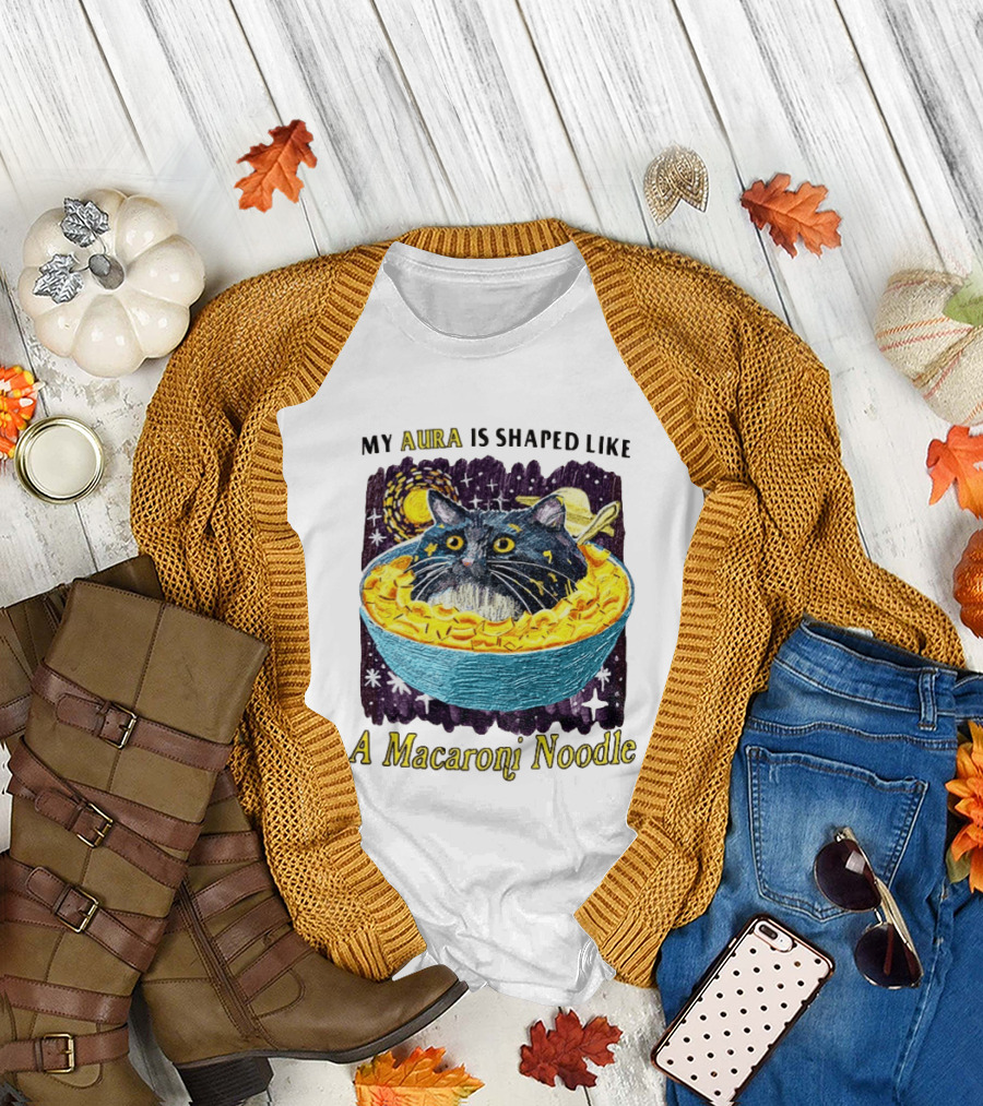 My Aura Is Shaped Like A Macaroni Noodle Cat In Bowl T-Shirt