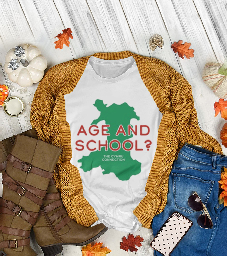 Age And School Elis James John Robins The Cymru Connection T-Shirt