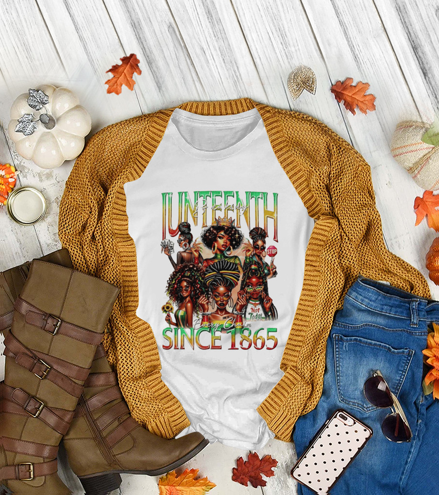 Juneteenth Breaking Every Chain Black Girl Since 1865 T-Shirt