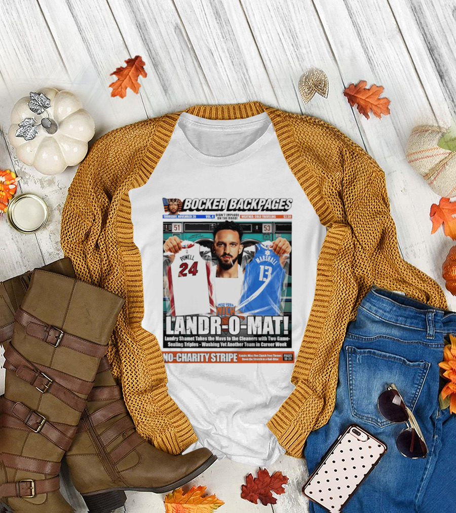 Landr O Mat Landry Shamet New York Knicks Powell 24 Marshall 13 Bocker Backpages T-Shirt