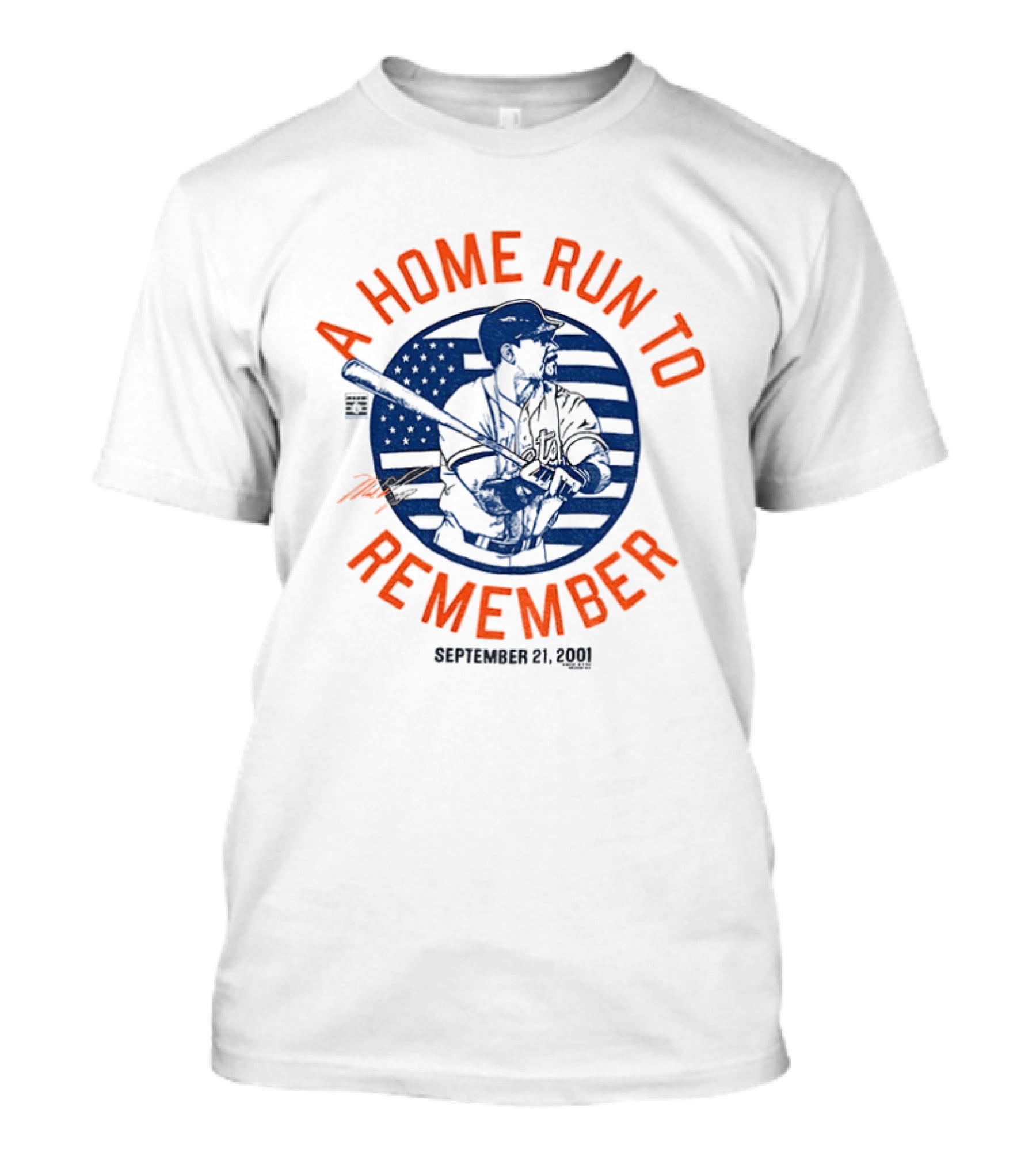 Mike Piazza New York Mets September 21 2001 A Home Run To Remember T-Shirt