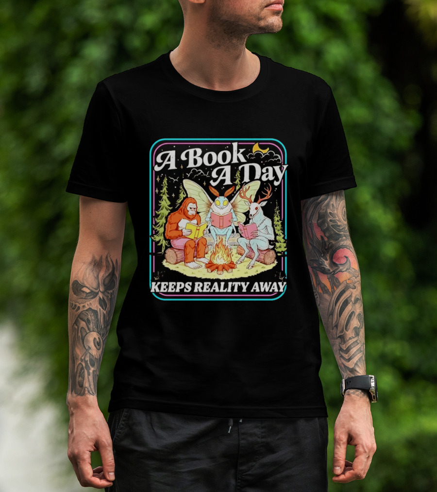 A Book A Day Reading Cryptid Club Campfire Keeps Reality Away T-Shirt