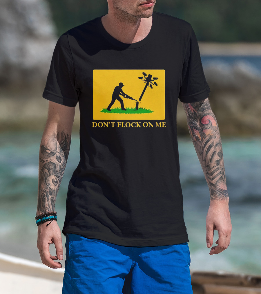 Don't Flock On Me Leaf Blower Parody Flag T-Shirt