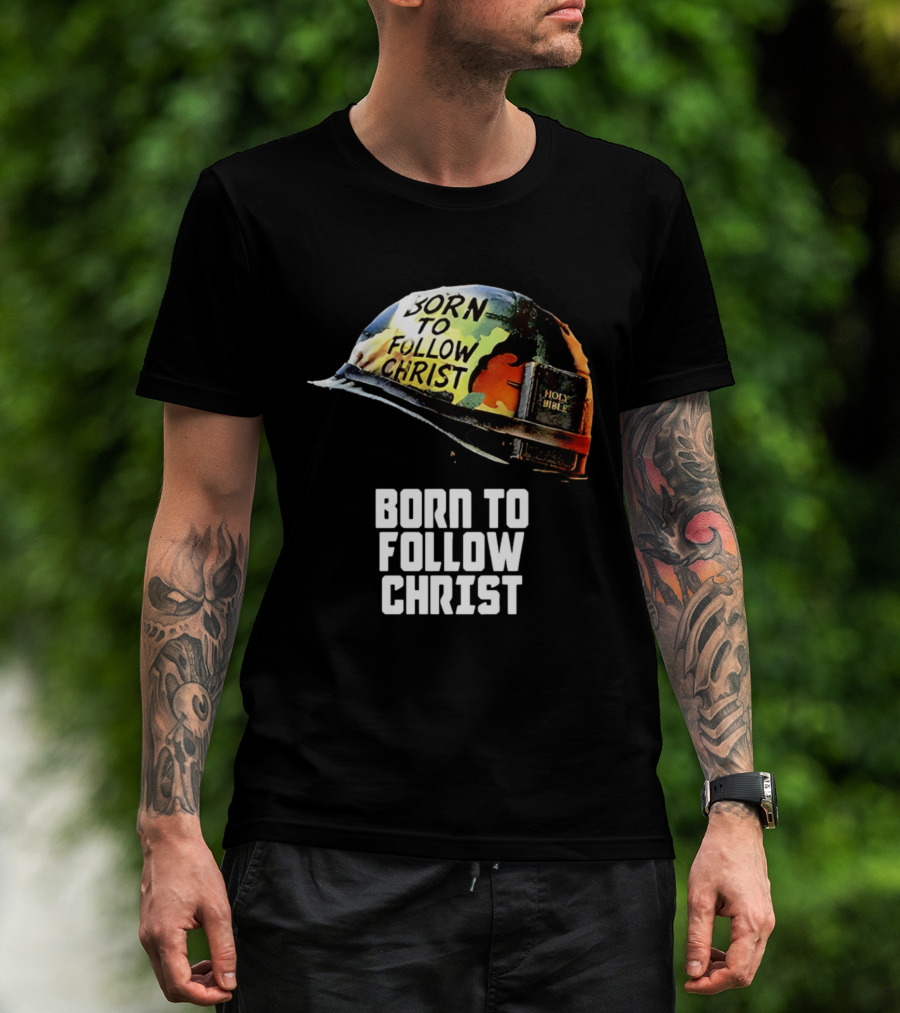 Born To Follow Christ Helmet With Holy Bible Military T-Shirt