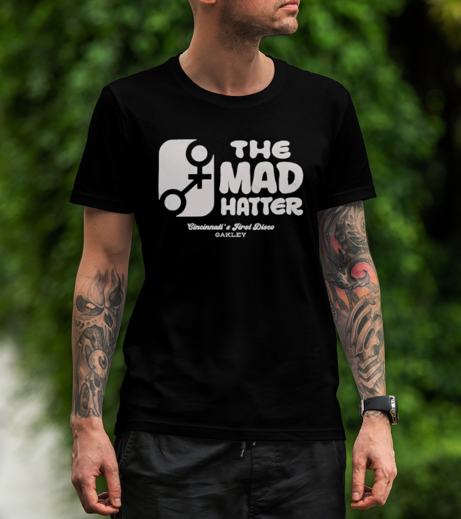 The Mad Hatter Cincinnati's First Disco Oakley T-Shirt