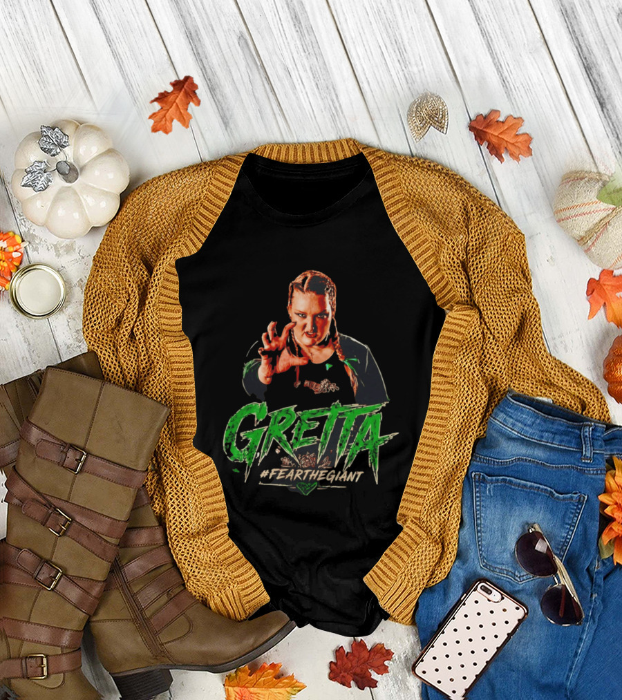 Gretta #FeartheGiant Bold Graphic With Aggressive Pose T-Shirt