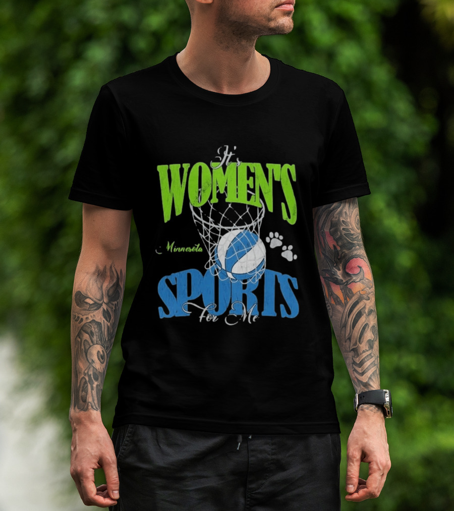 Minnesota Lynx It's Women's Sports For Me Basketball Paw Print T-Shirt