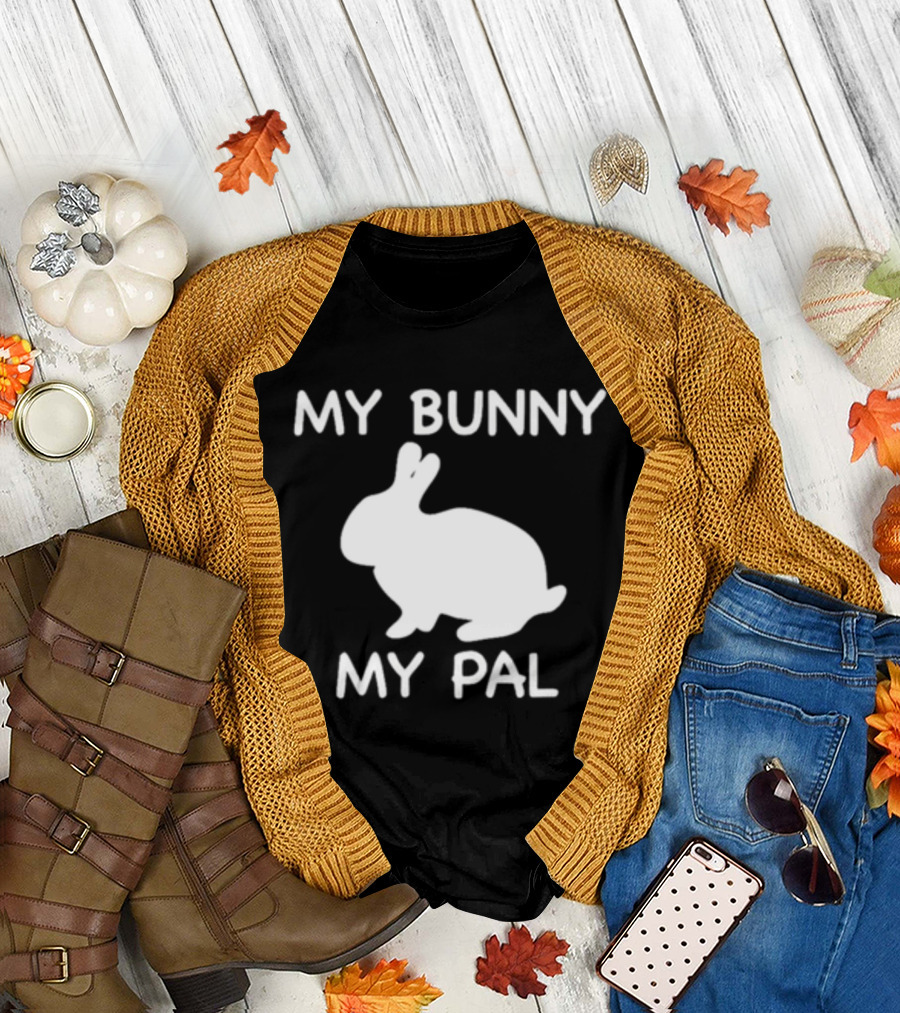 My Bunny My Pal Rabbit T-Shirt